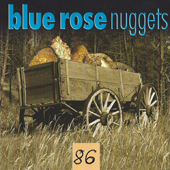 Blue Rose Nuggets Vol. 86