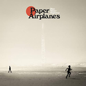 Paper Airplanes (Deluxe Edition)