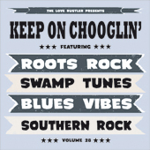 Keep On Chooglin' Vol 28: Mud Island