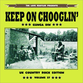 Keep On Chooglin' Vol 37/Gunga Din