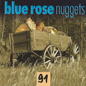 Blue Rose Nuggets Vol. 91