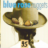 Blue Rose Nuggets Vol. 95