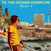 Til The Oceans Overflow